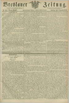 Breslauer Zeitung. Jg.57, Nr. 411 (3 September 1876) - Morgen-Ausgabe + dod.