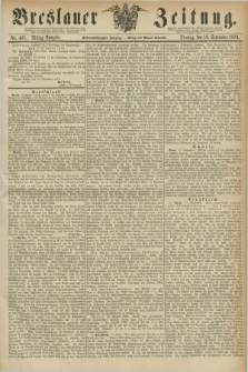 Breslauer Zeitung. Jg.57, Nr. 438 (19 September 1876) - Mittag-Ausgabe