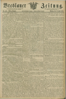 Breslauer Zeitung. Jg.57, Nr. 460 (2 October 1876) - Mittag-Ausgabe