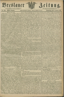 Breslauer Zeitung. Jg.57, Nr. 466 (5 October 1876) - Mittag-Ausgabe