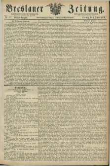 Breslauer Zeitung. Jg.57, Nr. 471 (8 October 1876) - Morgen-Ausgabe + dod.