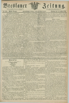 Breslauer Zeitung. Jg.57, Nr. 483 (15 October 1876) - Morgen-Ausgabe + dod.