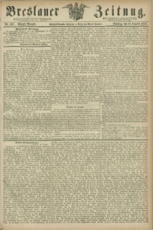 Breslauer Zeitung. Jg.57, Nr. 507 (29 October 1876) - Morgen-Ausgabe + dod.