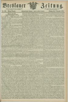 Breslauer Zeitung. Jg.57, Nr. 522 (7 November 1876) - Mittag-Ausgabe