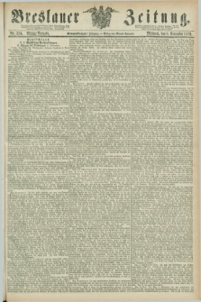 Breslauer Zeitung. Jg.57, Nr. 524 (8 November 1876) - Mittag-Ausgabe