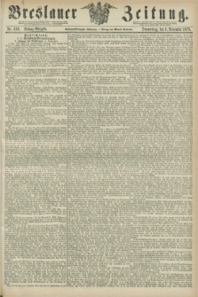 Breslauer Zeitung. Jg.57, Nr. 526 (9 November 1876) - Mittag-Ausgabe