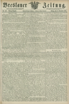 Breslauer Zeitung. Jg.57, Nr. 528 (10 November 1876) - Mittag-Ausgabe