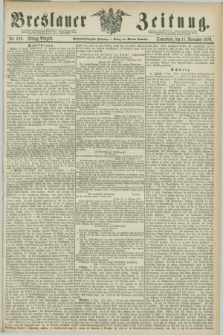 Breslauer Zeitung. Jg.57, Nr. 530 (11 November 1876) - Mittag-Ausgabe