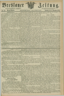 Breslauer Zeitung. Jg.57, Nr. 531 (12 November 1876) - Morgen-Ausgabe + dod.