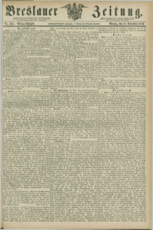 Breslauer Zeitung. Jg.57, Nr. 532 (13 November 1876) - Mittag-Ausgabe