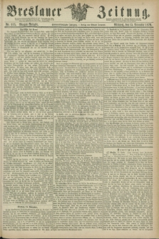 Breslauer Zeitung. Jg.57, Nr. 535 (15 November 1876) - Morgen-Ausgabe + dod.