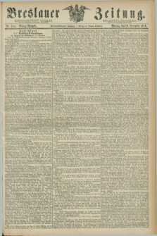 Breslauer Zeitung. Jg.57, Nr. 544 (20 November 1876) - Mittag-Ausgabe