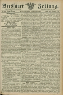 Breslauer Zeitung. Jg.57, Nr. 545 (21 November 1876) - Morgen-Ausgabe + dod.