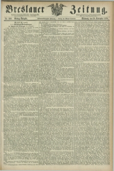 Breslauer Zeitung. Jg.57, Nr. 560 (29 November 1876) - Mittag-Ausgabe