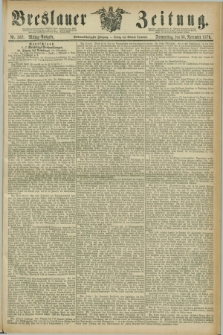 Breslauer Zeitung. Jg.57, Nr. 562 (30 November 1876) - Mittag-Ausgabe