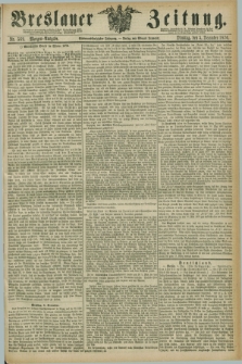 Breslauer Zeitung. Jg.57, Nr. 569 (5 December 1876) - Morgen-Ausgabe + dod.