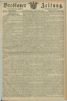 Breslauer Zeitung. Jg.57, Nr. 594 (19 December 1876) - Mittag-Ausgabe