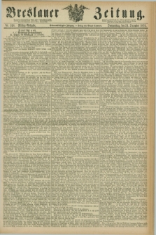 Breslauer Zeitung. Jg.57, Nr. 598 (21 December 1876) - Mittag-Ausgabe
