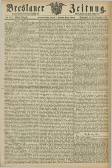 Breslauer Zeitung. Jg.57, Nr. 602 (23 December 1876) - Mittag-Ausgabe