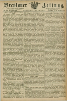 Breslauer Zeitung. Jg.57, Nr. 609 (30 December 1876) - Morgen-Ausgabe + dod.