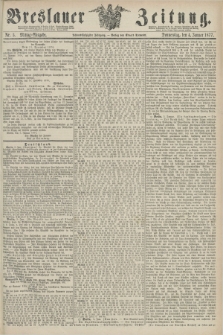 Breslauer Zeitung. Jg.58, Nr. 5 (4 Januar 1877) - Mittag-Ausgabe