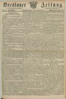 Breslauer Zeitung. Jg.58, Nr. 23 (15 Januar 1877) - Mittag-Ausgabe