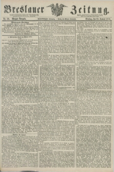 Breslauer Zeitung. Jg.58, Nr. 36 (23 Januar 1877) - Morgen-Ausgabe + dod.