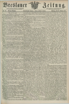 Breslauer Zeitung. Jg.58, Nr. 37 (23 Januar 1877) - Mittag-Ausgabe