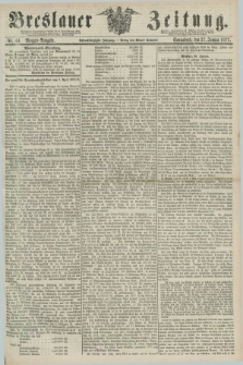 Breslauer Zeitung. Jg.58, Nr. 44 (27 Januar 1877) - Morgen-Ausgabe + dod.