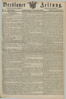 Breslauer Zeitung. Jg.58, Nr. 59 (5 Februar 1877) - Mittag-Ausgabe