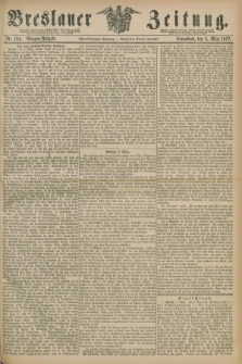 Breslauer Zeitung. Jg.58, Nr. 104 (3 März 1877) - Morgen-Ausgabe + dod.