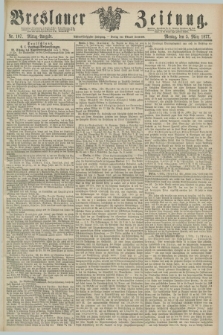 Breslauer Zeitung. Jg.58, Nr. 107 (5 März 1877) - Mittag-Ausgabe