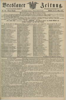 Breslauer Zeitung. Jg.58, Nr. 146 (28 März 1877) - Morgen-Ausgabe + dod.