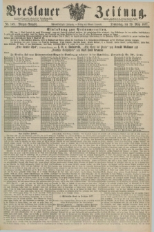 Breslauer Zeitung. Jg.58, Nr. 148 (29 März 1877) - Morgen-Ausgabe + dod.
