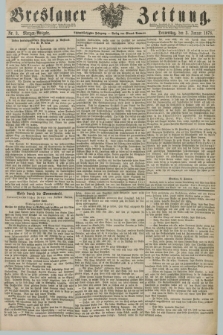 Breslauer Zeitung. Jg.59, Nr. 3 (3 Januar 1878) - Morgen-Ausgabe + dod.