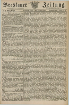 Breslauer Zeitung. Jg.59, Nr. 4 (3 Januar 1878) - Mittag-Ausgabe