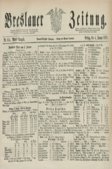 Breslauer Zeitung. Jg.59, Nr. 6 A (4 Januar 1878) - Abend-Ausgabe