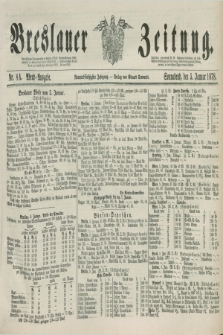 Breslauer Zeitung. Jg.59, Nr. 8 A (5 Januar 1878) - Abend-Ausgabe