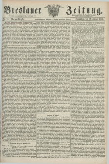 Breslauer Zeitung. Jg.59, Nr. 15 (10 Januar 1878) - Morgen-Ausgabe + dod.