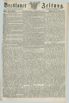 Breslauer Zeitung. Jg.59, Nr. 24 (15 Januar 1878) - Mittag-Ausgabe