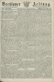 Breslauer Zeitung. Jg.59, Nr. 26 (16 Januar 1878) - Mittag-Ausgabe