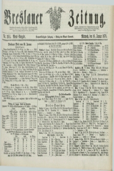 Breslauer Zeitung. Jg.59, Nr. 26 A (16 Januar 1878) - Abend-Ausgabe