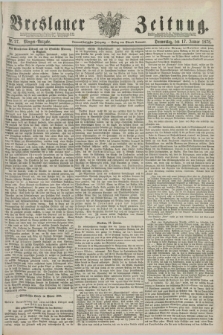 Breslauer Zeitung. Jg.59, Nr. 27 (17 Januar 1878) - Morgen-Ausgabe + dod.