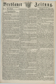 Breslauer Zeitung. Jg.59, Nr. 32 (19 Januar 1878) - Mittag-Ausgabe