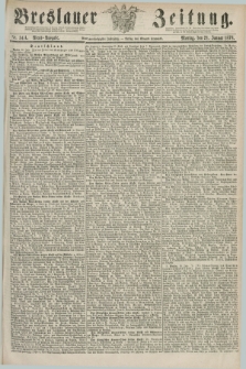 Breslauer Zeitung. Jg.59, Nr. 34 A (21 Januar 1878) - Abend-Ausgabe
