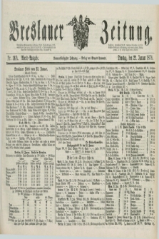 Breslauer Zeitung. Jg.59, Nr. 36 A (22 Januar 1878) - Abend-Ausgabe