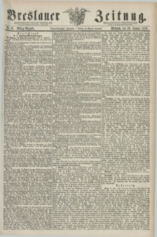Breslauer Zeitung. Jg.59, Nr. 38 (23 Januar 1878) - Mittag-Ausgabe
