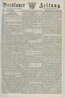 Breslauer Zeitung. Jg.59, Nr. 40 (24 Januar 1878) - Mittag-Ausgabe