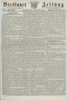 Breslauer Zeitung. Jg.59, Nr. 44 (26 Januar 1878) - Mittag-Ausgabe