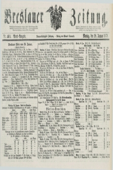 Breslauer Zeitung. Jg.59, Nr. 46 A (28 Januar 1878) - Abend-Ausgabe